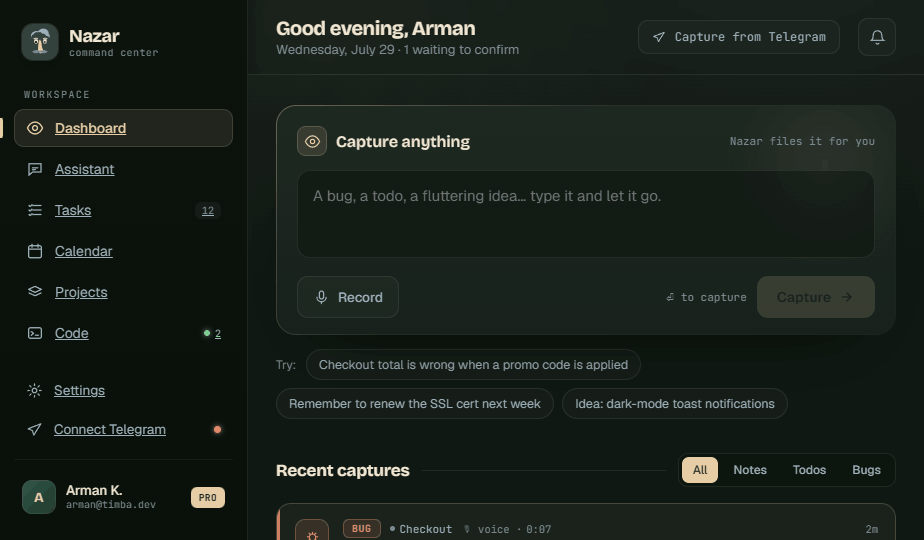 Nazar dashboard: one capture box for text, voice and photo, with recent captures already filed by project